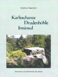 Karlsschanze, Drudenhöhle, Irminsul - Geschichte und Geschichten der Heimat Cover.jpg